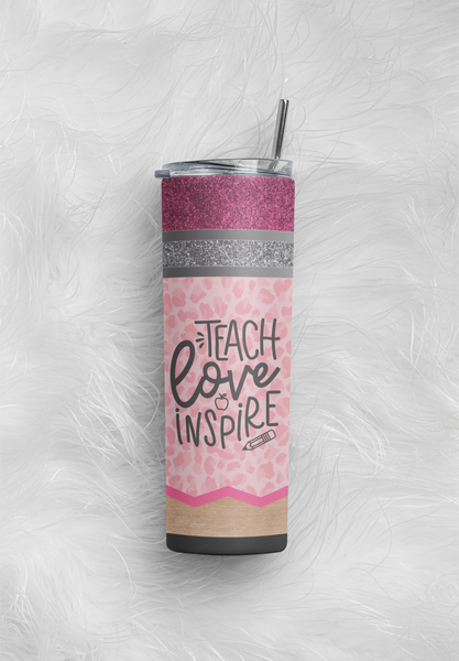 Teach, Love, Inspire Teacher Pencil Sublimation Tumbler