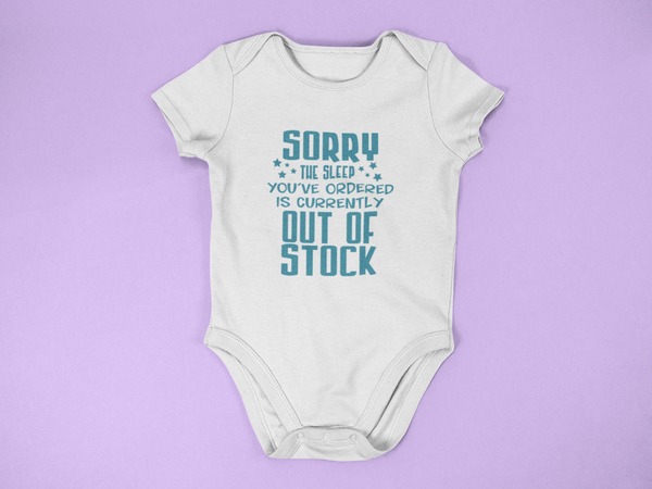 Sorry the sleep you ordered is currently out of stock Onesie Design