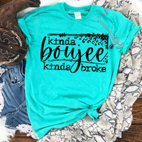 Kinda Boujee kinda broke T-shirt Design